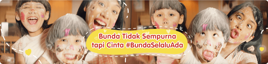 Cinta #BundaSelaluAda untuk Si Buah Hati